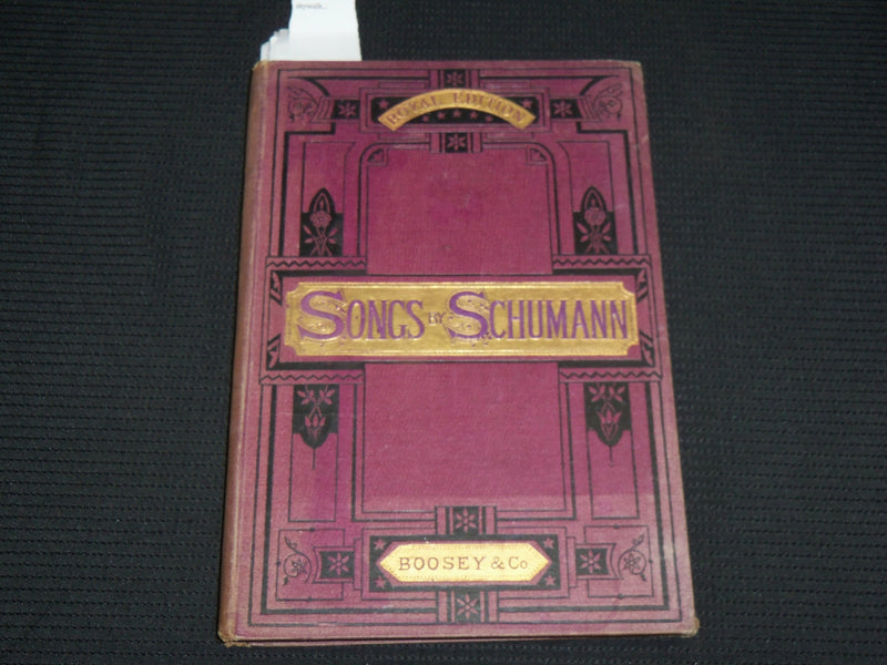 1900'S SONGS BY ROBERT SCHUMANN HARDCOVER BOOK BY HATTON- ROYAL EDITION - R 725B