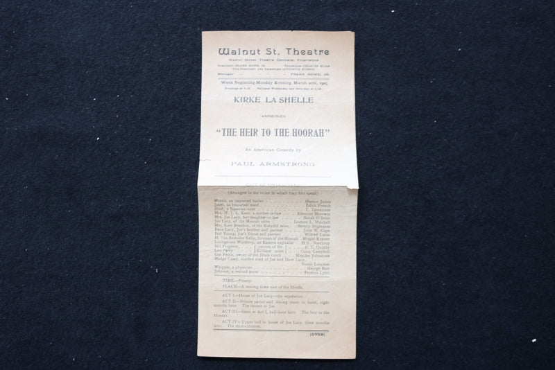 1905 MARCH 20 WALNUT ST. THEATRE PROGRAM - THE HEIR TO THE HOORAH - K 1991