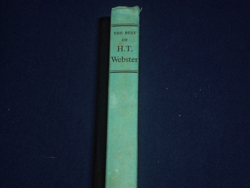 1953 THE BEST OF H. T. WEBSTER A MEMORIAL COLLECTION BOOK - 1ST PRINT - KD 2502
