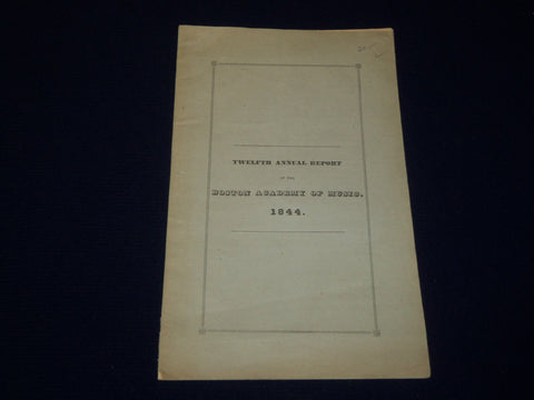1844 BOSTON ACADEMY OF MUSIC 12TH ANNUAL REPORT - J 4543