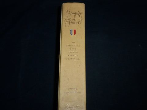 1963 BOUQUET DE FRANCE HARDCOVER BOOK BY SAMUEL CHAMBERLAIN - 7TH PRINT- KD 6774