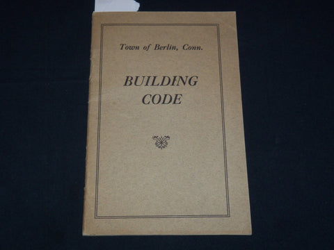 1920'S BERLIN CONNECTICUT BUILDING CODE BOOKLET - K 2067