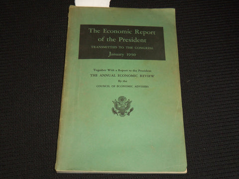 1950 JANUARY THE ECONOMIC REPORT OF THE PRESIDENT BULLETIN - WASHINGTON - J 9882