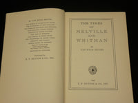 1947 THE TIMES OF MELVILLE AND WHITMAN HARDCOVER BOOK BY BROOKS - KD 6581