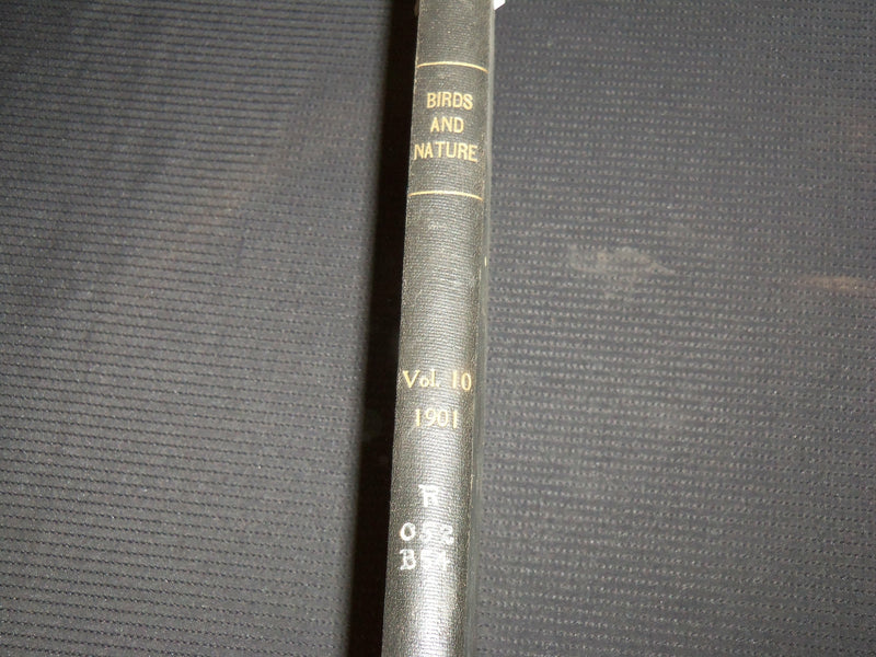1901 BIRDS AND NATURE IN NATURAL COLORS VOLUME 10 BY WILLIAM HIGLEY - KD 7512