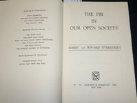 1969 THE FBI IN OUR OPEN SOCIETY BOOK INSCRIBED BY HARRY OVERSTREET - D 529