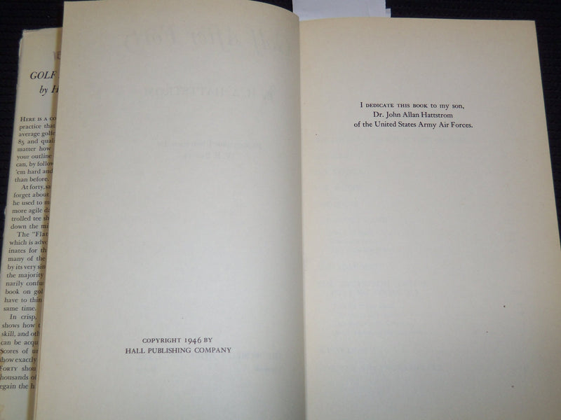 1946 GOLF AFTER FORTY HARDCOVER BOOK BY H. A. HATTSTROM - NICE PHOTOS - KD 7701