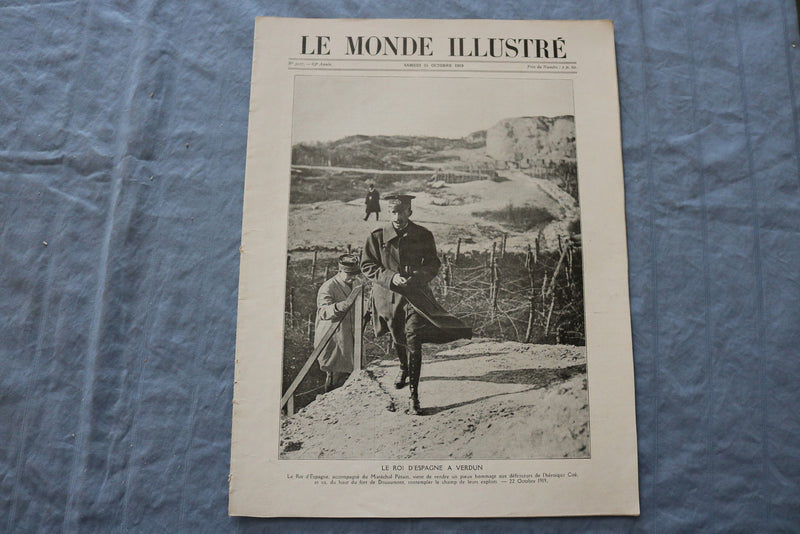 1919 OCT 19 LE MONDE ILLUSTRE MAGAZINE-LE ROI D'ESPAGNE A VERDUN -FRENCH-NP 8439