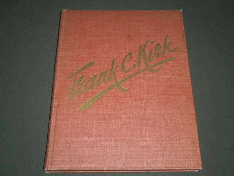 1956 FRANK C. KIRK HIS LIFE AND WORK BY Z. WEINPER - NICE ILLUSTRATIONS- KD 4358