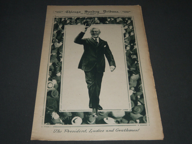 1918 SEPT 1 CHICAGO SUNDAY TRIBUNE ROTO SECTION - PRESIDENT WILSON - NP 2575