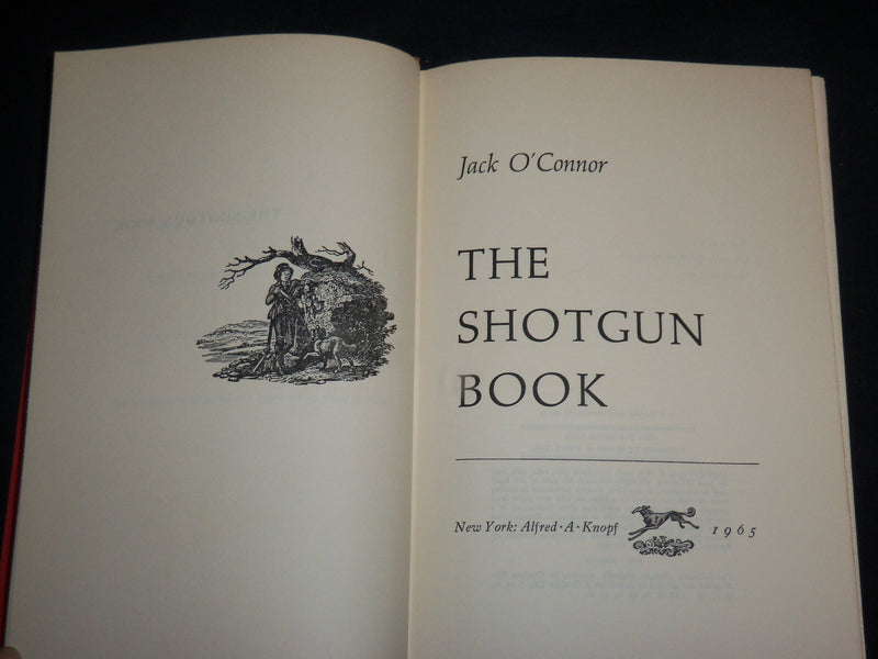 1965 THE SHOTGUN BOOK HARDCOVER BOOK BY JACK O'CONNOR - FIRST EDITION - KD 6755