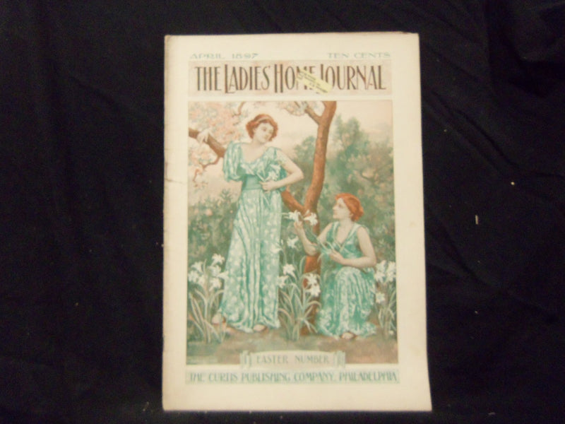 1897 APRIL LADIES' HOME JOURNAL MAGAZINE - GREAT ILLUSTRATIONS & ADS - ST 1565