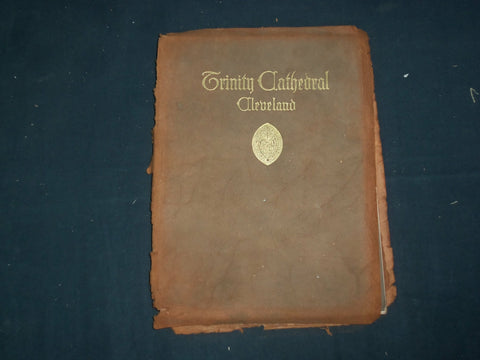 1912 TRINITY CATHEDRAL HISTORICAL GUIDE - CLEVELAND - J 4662