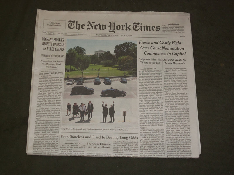 2018 JULY 11 NEW YORK TIMES - FIERCE FIGHT OVER KAVANAUGH COMMENCES IN CAPITOL