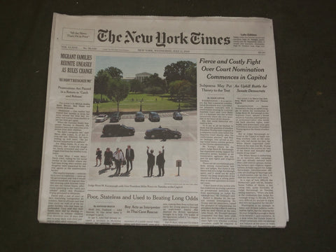2018 JULY 11 NEW YORK TIMES - FIERCE FIGHT OVER KAVANAUGH COMMENCES IN CAPITOL