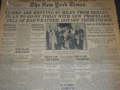1927 JUNE 7 NEW YORK TIMES - FLIERS ARE RESTING 60 MILES FROM BERLIN - NT 5064