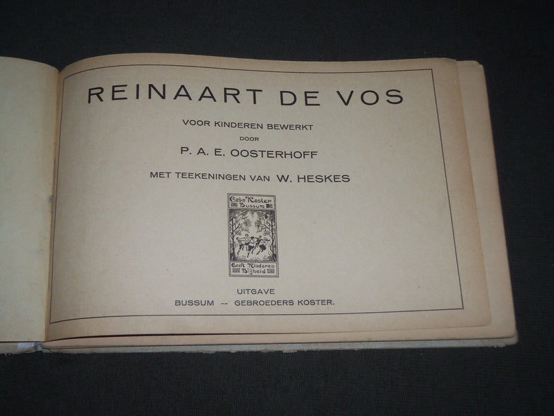 REINAART DE VOS VOOR KINDEREN BEWERKT BY P. A. E. OOSTERHOFF - DUTCH - KD 4783
