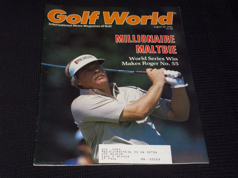 1985 AUGUST 30 GOLF WORLD MAGAZINE - ROGER MALTBIE FRONT COVER - E 5584A