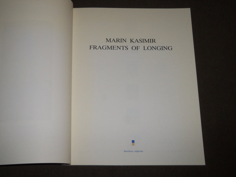 1990 FRAGMENTS OF LONGING - MARIN KASIMIR FRAGMENTS OF LONGING CATALOG - KD 5037