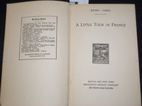 1912 A LITTLE TOUR IN FRANCE HARDCOVER BOOK BY HENRY JAMES - KD 9405