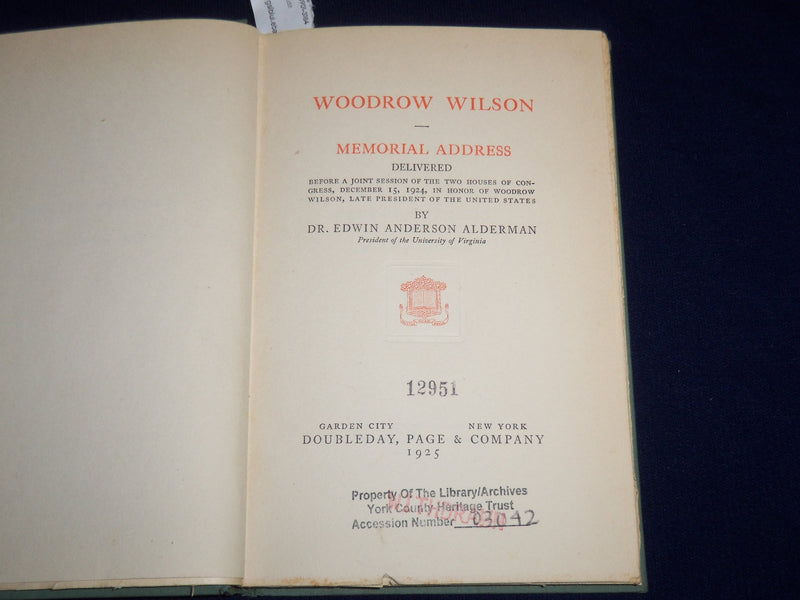 1925 WOODROW WILSON MEMORIAL ADDRESS BOOK BY DR. ALDERMAN - KD 703H