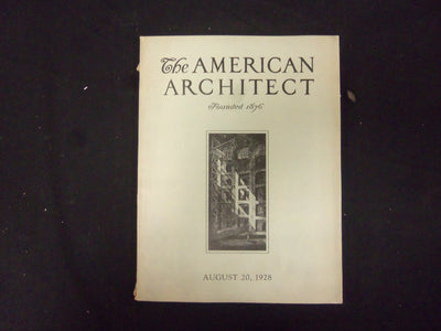 1928 AUGUST 20 THE AMERICAN ARCHITECT MAGAZINE - GREAT PHOTOS & ADS - ST 2965