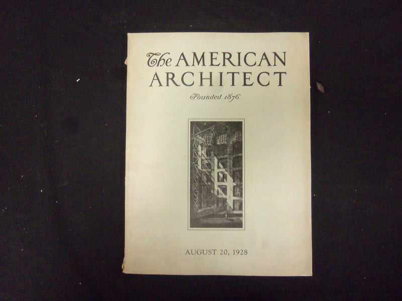 1928 AUGUST 20 THE AMERICAN ARCHITECT MAGAZINE - GREAT PHOTOS & ADS - ST 2965