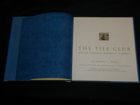 1999 THE TILE CLUB AESTHETIC IN AMERICA BOOK BY RONALD G. PISANO - R 705T