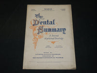 1921 MARCH THE DENTAL SUMMARY MAGAZINE - DENTISTRY - NICE ADS - J 5892