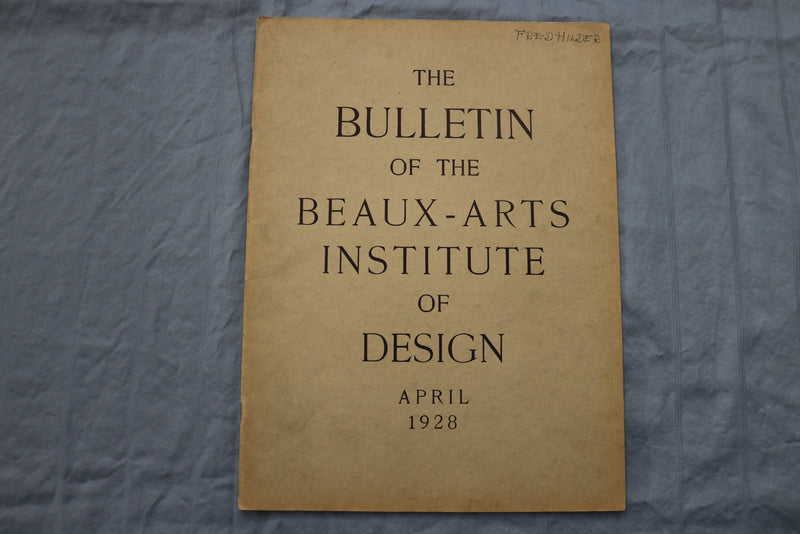 1928 APR THE BULLETIN OF THE BEAUX-ARTS INSTITUTE OF DESIGN MAGAZINE - ST 5507W