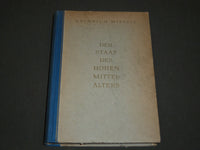 1953 DER STAAT DES HOHEN MITTELLATERS VOLUME BY HEINRICH MITTEIS - KD 1522H