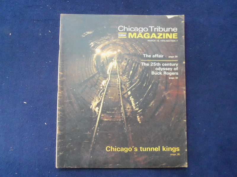 1970 MARCH 15 CHICAGO TRIBUNE MAGAZINE SECTION - CHICAGO'S TUNNEL KINGS- NP 6403