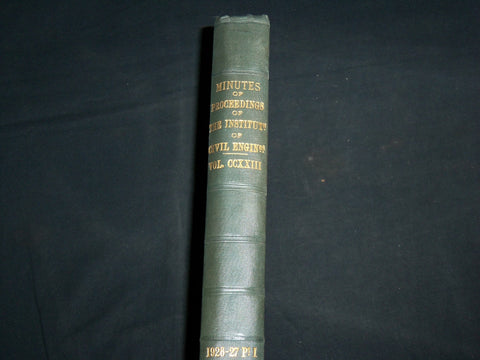 1927 INSTITUTE OF CIVIL ENGINEERS PROCEEDINGS MINUTES VOLUME - KD 6979