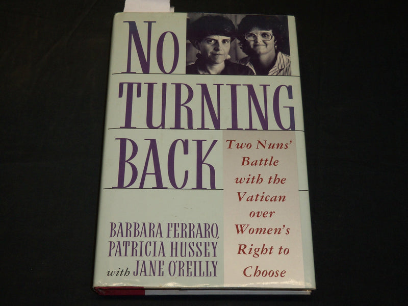 1990 NO TURNING BACK HARDCOVER BOOK SIGNED BY BARBARA FERRARO - KD 5897