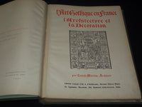 1910'S L'ART GOTHRIQUE EN FRANCE - L'ARCHITECTURE ET LA DECORATION VOLUME- Z 278