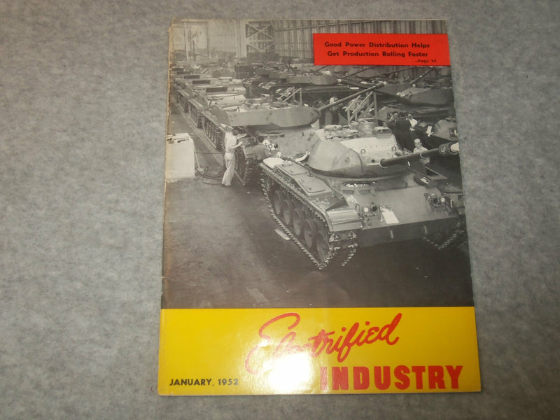 1952 JANUARY ELECTRIFIED INDUSTRY MAGAZINE - J 6327
