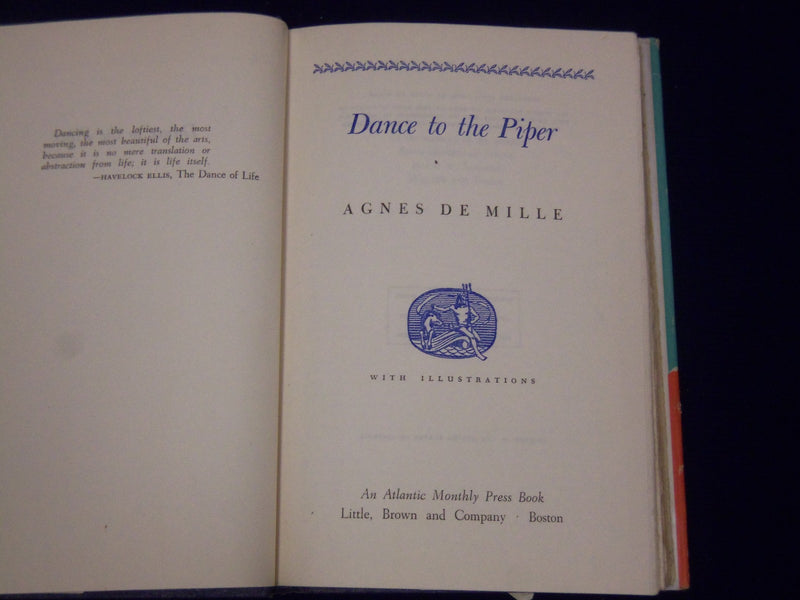 1952 DANCE TO THE PIPER BY AGNES DE MILLE BOOK - NICE PHOTOS - KD 2923D