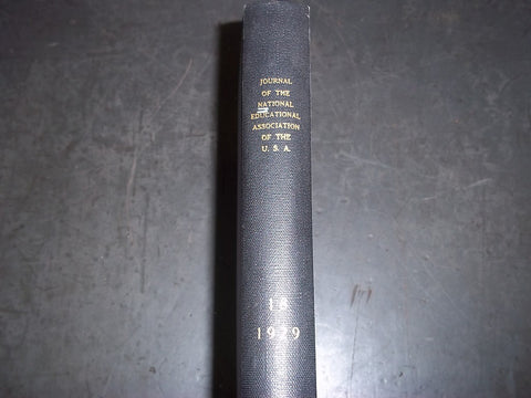 1929 JAN-DEC JOURNAL OF THE NATIONAL EDUCATION BOUND VOLUME NO. 18 - KD 808