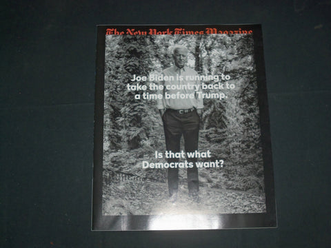 2019 JULY 28 THE NEW YORK TIMES MAGAZINE - JOE BIDEN COVER - B 6390