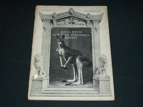 1931 JANUARY-FEBRUARY NEW YORK ZOOLOGICAL SOCIETY BULLETIN - J 5587