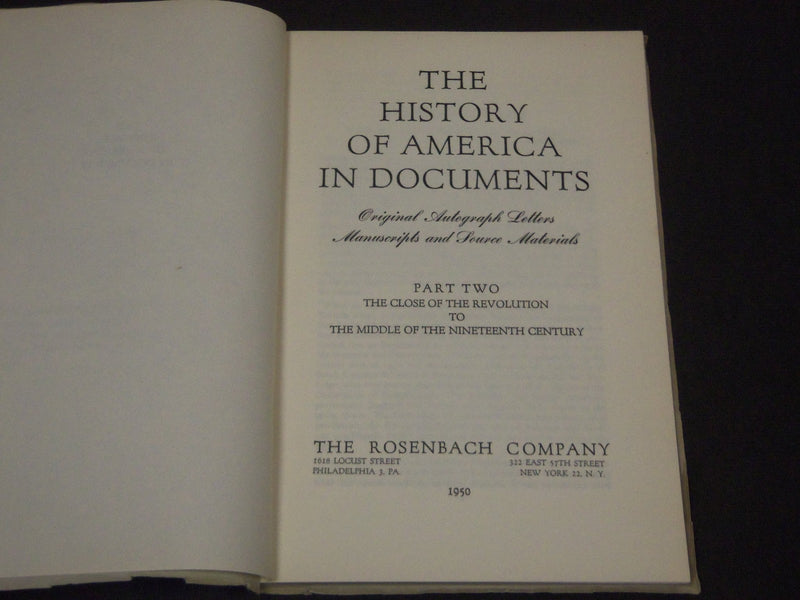 1949-1950 THE HISTORY OF AMERICA IN DOCUMENTS - ROSENBACK PARTS 1 & 2 - KD 2099Q