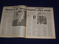1991 APRIL 23 PHILADELPHIA DAILY NEWS - RICHARD NIXON DIED - 1913-1994 - NP 2994