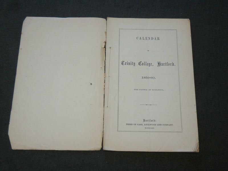 1859 CALENDAR OF TRINITY COLLEGE - HARTFORD, CONNECTICUT BOOK - J 6182