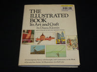 1970 THE ILLUSTRATED BOOK ITS ART & CRAFT HARDCOVER BY DIANNA KLEMIN - R 728C