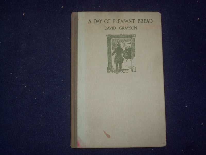 1926 A DAY OF PLEASANT BREAD HARDCOVER BOOK BY DAVID GRAYSON - KD 9071