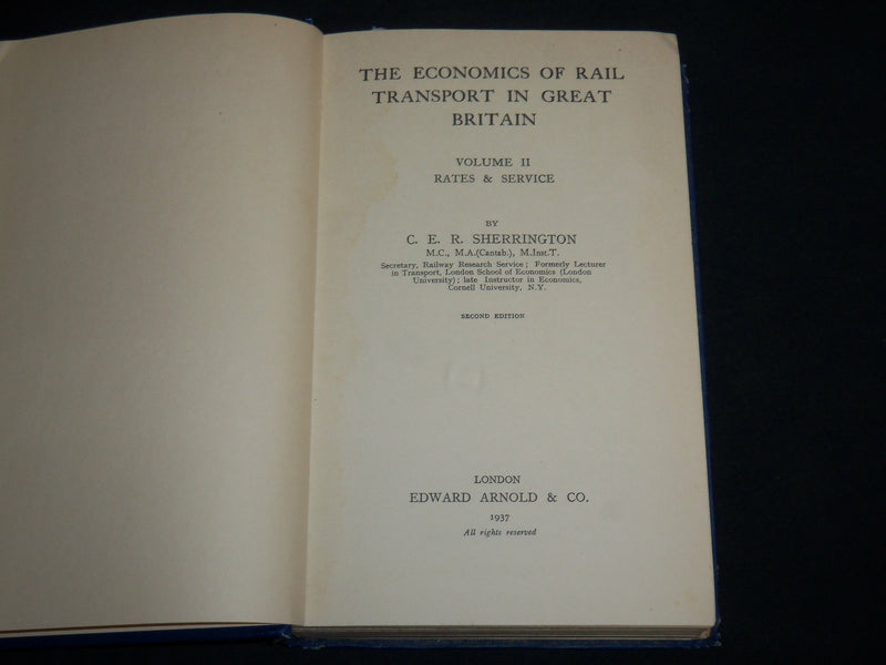 1937 ECONOMICS OF RAIL TRANSPORT IN G. B. BOOK SIGNED BY SHERRINGTON - KD 7012
