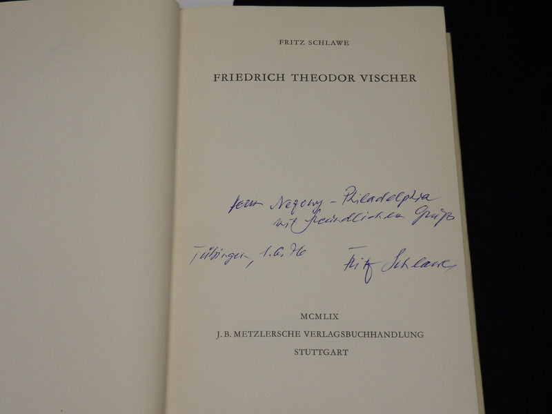 1959 FRIEDRICH THEODOR VISCHER HARDCOVER BOOK INSCRIBED BY FRITZ SCHLAWE - D 582
