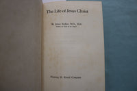 1949 THE LIFE OF JESUS CHRIS HARDCOVER BOOK BY JAMES STALKER, D.D. - KD 9643