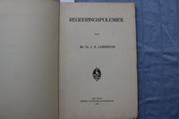 1916 REGEERINGSPOLEMIEK DOOR - DR. LABBERTON - DUTCH - SOFTCOVER BOOK - K 2984