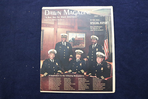 1975 JULY DAWN MAGAZINE - BLACKS IN LAW ENFORCEMENT - NP 8848